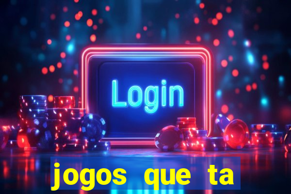 jogos que ta pagando dinheiro